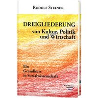 Dreigliederung von Kultur, Politik und Wirtschaft