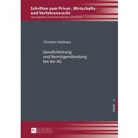 Gewährleistung und Vermögensbindung bei der AG