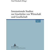 Internationale Studien zur Geschichte von Wirtschaft und Gesellschaft