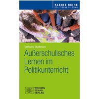 Außerschulisches Lernen im Politikunterricht