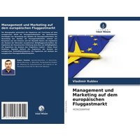 Management und Marketing auf dem europäischen Fluggastmarkt