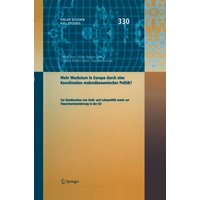 Mehr Wachstum in Europa durch eine Koordination Wirtschaftspolitik ?