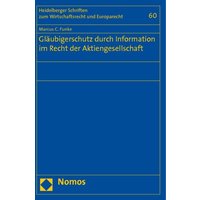 Gläubigerschutz durch Information im Recht der Aktiengesellschaft