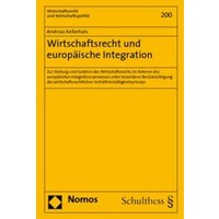 Wirtschaftsrecht und europäische Integration