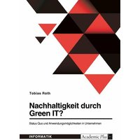 nachhaltigkeit-durch-green-it-status-quo-und-anwendungsmoeglichkeiten-in-unternehmen