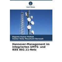 Hannover-Management im integrierten UMTS- und IEEE 802.11-Netz