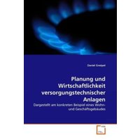 Gneipel, D: Planung und Wirtschaftlichkeit versorgungstechni
