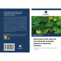 Wirtschaftliche Analyse von Tomaten im Bezirk Kangra in Himachal Pradesh