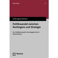 Politikwandel zwischen Kontingenz und Strategie