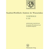 Europäisches Wirtschaftsrecht und Europäische Integration