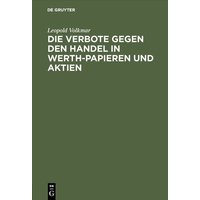 Die Verbote gegen den Handel in Werth-Papieren und Aktien