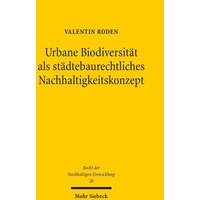 urbane-biodiversitaet-als-staedtebaurechtliches-nachhaltigkeitskonzept