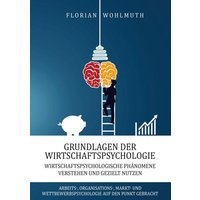 Grundlagen der Wirtschaftspsychologie