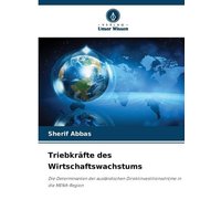 Triebkräfte des Wirtschaftswachstums