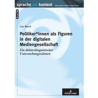 politiker-innen-als-figuren-in-der-digitalen-mediengesellschaft