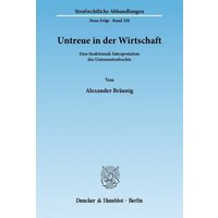 Untreue in der Wirtschaft.