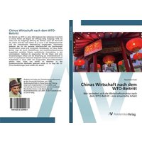Chinas Wirtschaft nach dem WTO-Beitritt