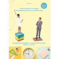 Das Erste Englische Lesebuch für Kaufmännische Berufe und Wirtschaft