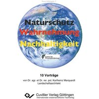 Naturschutz – Wahrnehmung – Nachhaltigkeit