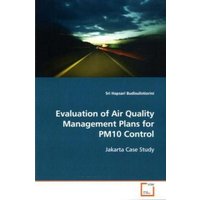 Budisulistiorini, S: Evaluation of Air Quality Management Pl