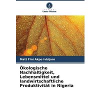 oekologische-nachhaltigkeit-lebensmittel-und-landwirtschaftliche-produktivitaet-in-nigeria