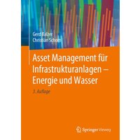 Asset Management für Infrastrukturanlagen - Energie und Wasser