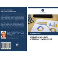 Aspekte des Grünen Wirtschaftswachstums