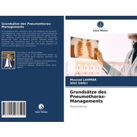 Grundsätze des Pneumothorax-Managements