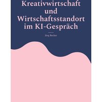Kreativwirtschaft und Wirtschaftsstandort im KI-Gespräch