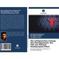 Die erfolgreichen Innings des Managements: Ein Fall von Amlsad Multipurpose PACS