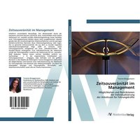 Zeitsouveränität im Management