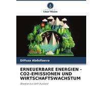 Erneuerbare Energien - Co2-Emissionen und Wirtschaftswachstum