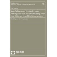 Verpflichtung des Vorstandes einer Aktiengesellschaft zur Durchführung einer Due Diligence beim Beteiligungserwerb