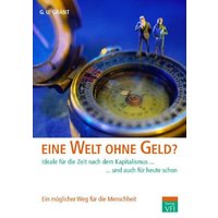 Eine Welt ohne Geld?