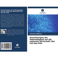 Auswirkungen der Hafentätigkeit auf die nationale Wirtschaft: Der Fall des PAA