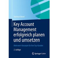Key Account Management erfolgreich planen und umsetzen