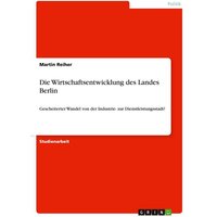 Die Wirtschaftsentwicklung des Landes Berlin