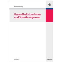 Gesundheitstourismus und Spa-Management