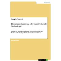 Blockchain: Buzzword oder bahnbrechende Technologie?