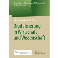 Digitalisierung in Wirtschaft und Wissenschaft
