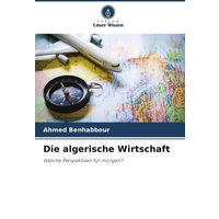 Die algerische Wirtschaft