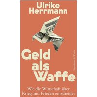 Geld als Waffe