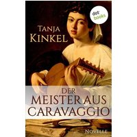 Cover: Der Meister aus Caravaggio