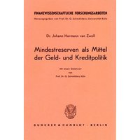 Mindestreserven als Mittel der Geld- und Kreditpolitik.