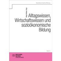 Alltagswissen, Wirtschaftswissen und sozioökonomische Bildung