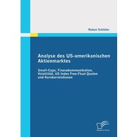 analyse-des-us-amerikanischen-aktienmarktes-small-caps-finanzkommunikation-volatilitaet-us-index-free-float-quoten-und-kurskorrelationen