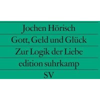 Gott, Geld und Glück