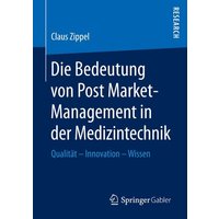 Die Bedeutung von Post Market-Management in der Medizintechnik