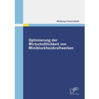 Optimierung der Wirtschaftlichkeit von Miniblockheizkraftwerken