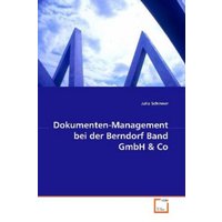 Schinner, J: Dokumenten-Management bei der Berndorf Band Gmb